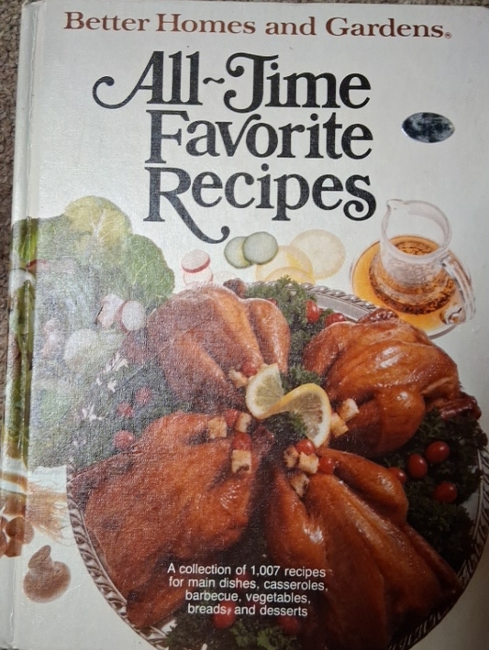 Vintage 1979 Better homes and gardens All-time favorite recipes cookbook.